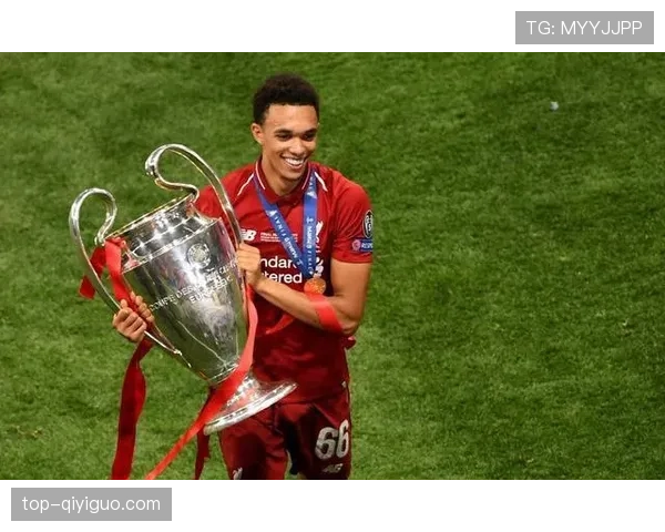 特伦特·亚历山大-阿诺德：欧冠与英超双冠核心解析